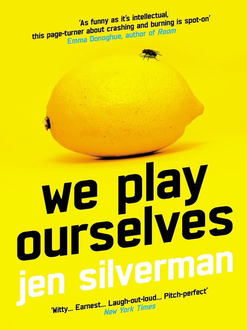 Title details for We Play Ourselves by Jen Silverman - Available